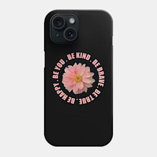 Inspire Kindness Everywhere with 'Be Kind Be Brave' Phone Case