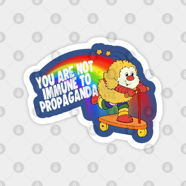 You Are Not Immune To Propaganda Magnet by DankFutura