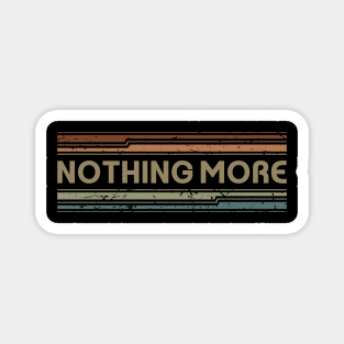 Nothing More Retro Lines Magnet