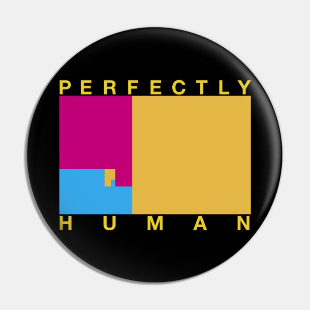 Perfectly Human - Pansexual Pride Flag Pin by OutPsyder