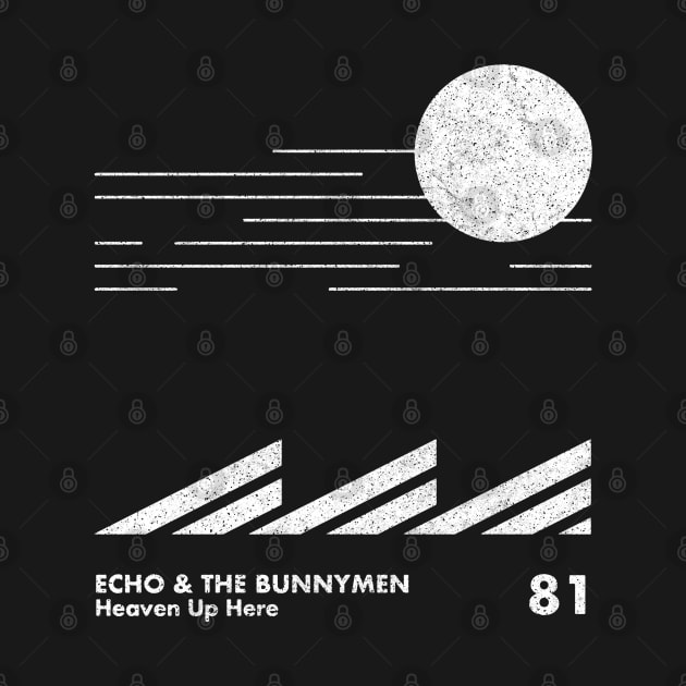 Heaven Up Here / Echo & The Bunnymen / Minimal Graphic Design by saudade