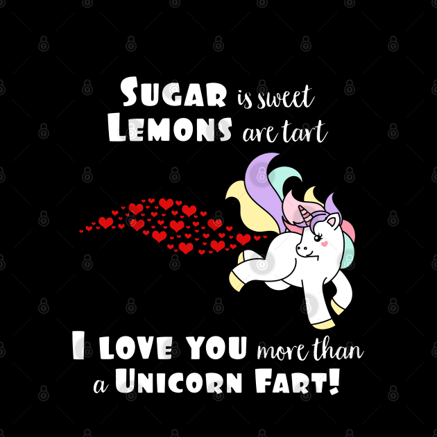Love You More Than A Unicorn Fart Hilarious Saying by SassySoClassy