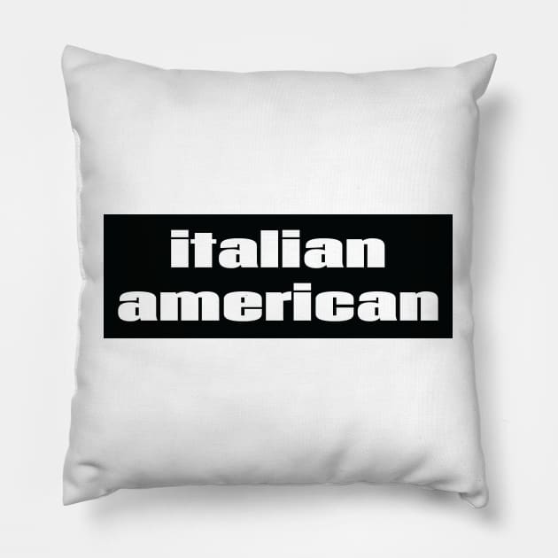 Italian American Pillow by ProjectX23 Orange