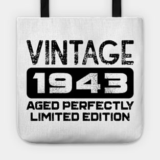 Birthday Gift Vintage 1943 Aged Perfectly Tote