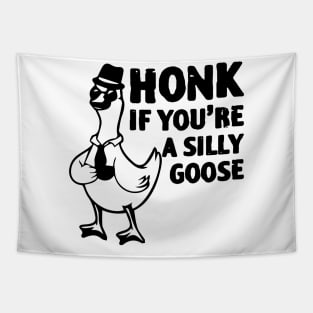 Honk If You Are A Silly Goose Tapestry