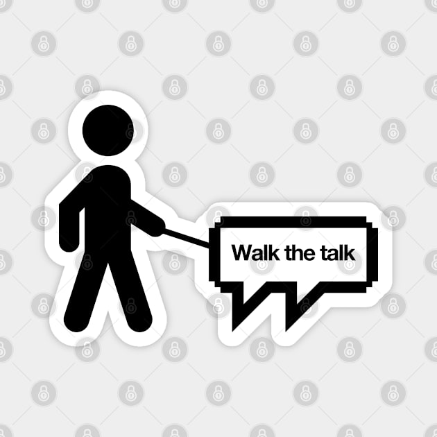 Walk the talk Magnet by JBLAIS DESIGN 