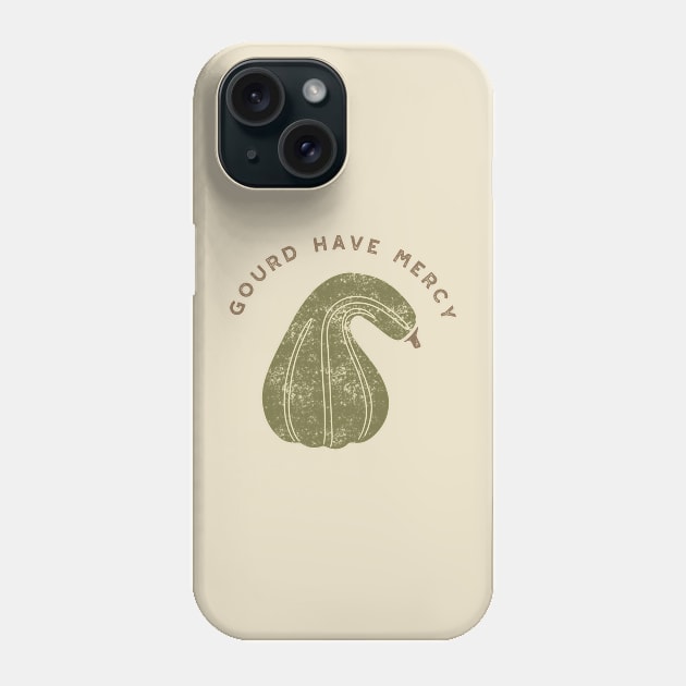Gourd Have Mercy Phone Case by Alissa Carin