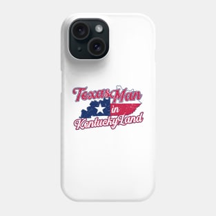 Texas Man in Kentucky Land Phone Case