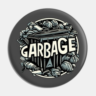 GARBAGE Pin