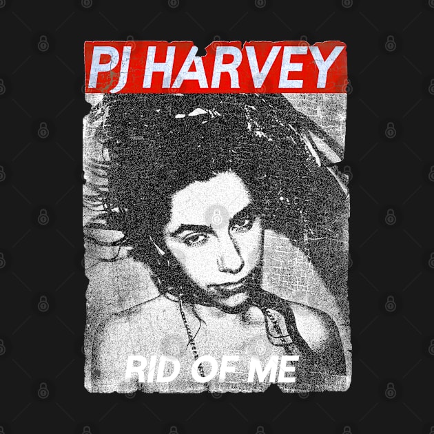 Rid Of Me >> PJ HARVEY Vintage by MSDO-RRC