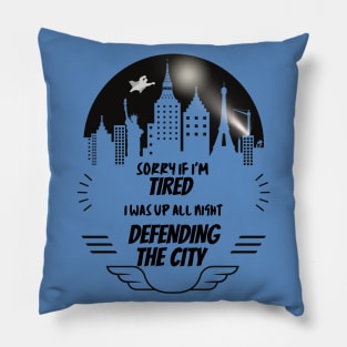 Up Defending the City - Tired Superhero Blue Pillow