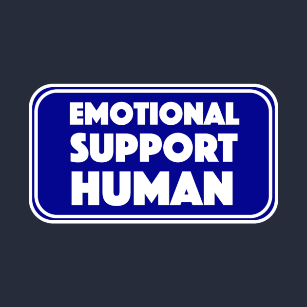 Emotional Support Human by Bododobird
