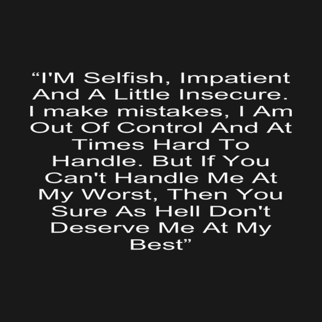 Love Quotes I M Selfish by hollywoodmoviesnames