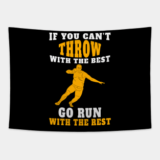 If You Can't Throw And Go Run Tapestry