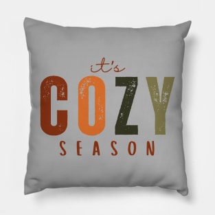 It's Cozy Season Pillow