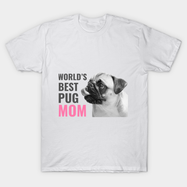 Pug Gift for Her PUG Mother Wine Lover Shirt Pug Dog Mom T Shirt Pug Lover Shirt for Mothers Day Pug Owner Gifts Pug T-Shirt for Women