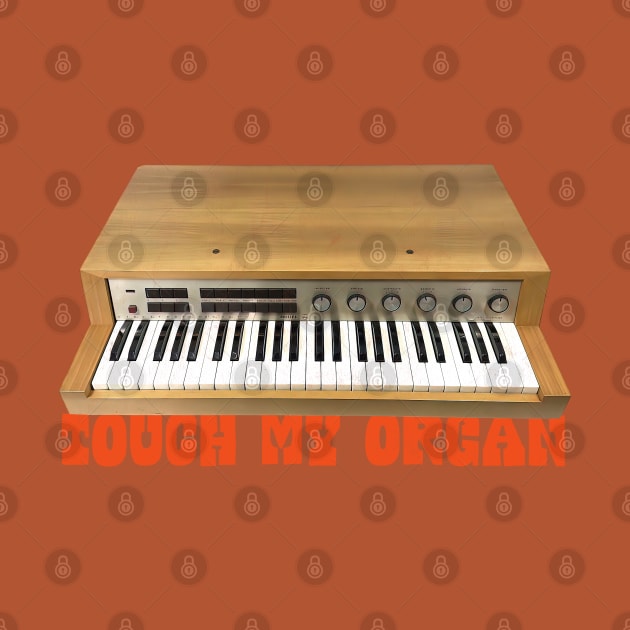 Touch My Organ - Retro Keyboard/Synthesiser Player Design by DankFutura