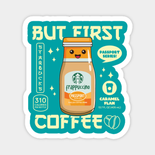 Starbucks Caramel Flan Frappuccino Iced Coffee for Coffee lovers and Starbucks Fans Magnet