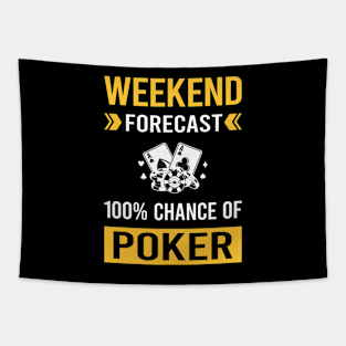 Weekend Forecast Poker Tapestry