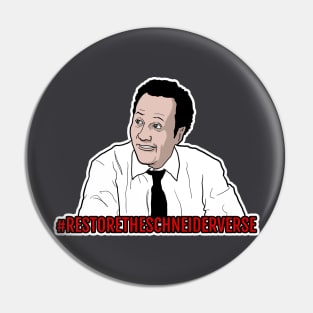 Restore the (Rob) Schneiderverse Pin