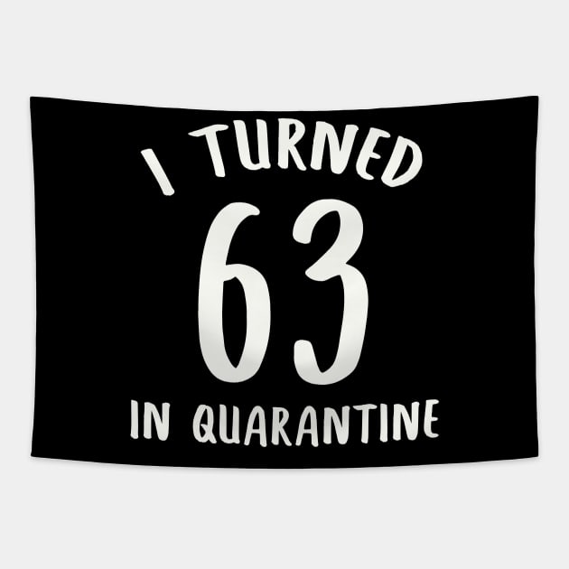 I Turned 63 In Quarantine Tapestry by llama_chill_art