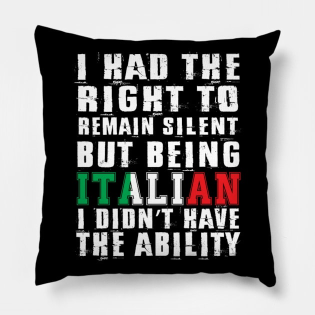 Being Italian I didn't have the ability. Pillow by sudiptochy29