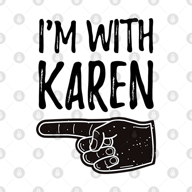 I'm With Karen by Live.Good