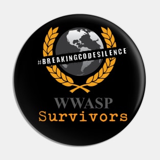 WWASP Survivors - #BREAKINGCODESILENCE Pin