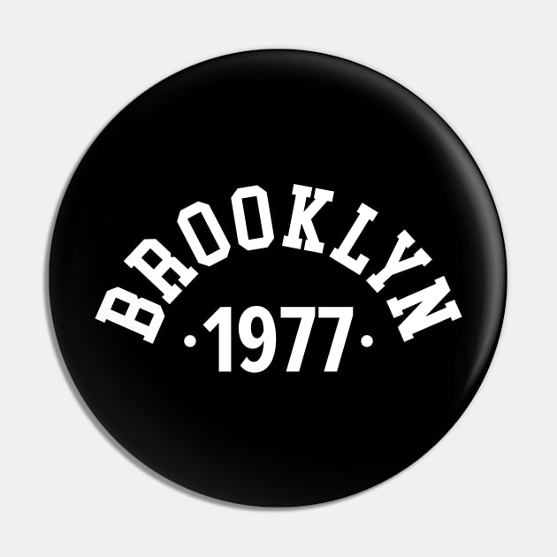 Brooklyn Chronicles: Celebrating Your Birth Year 1977 Pin by Boogosh