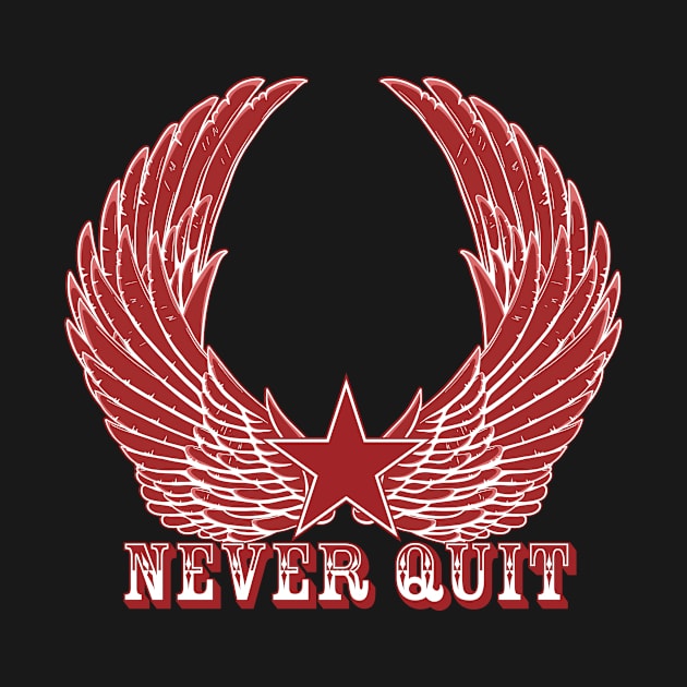 Motivation Wing Star Never Give Up by Foxxy Merch