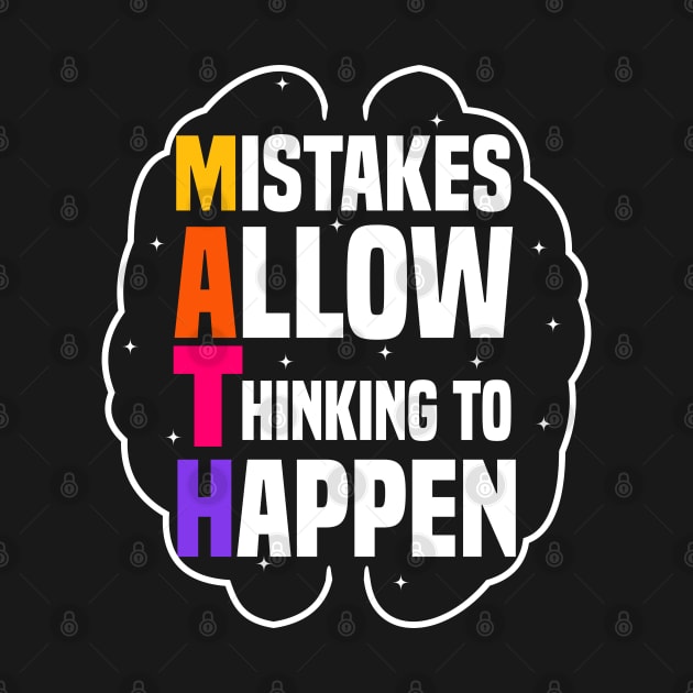 Mistakes Allow Thinking To Happen by Blonc