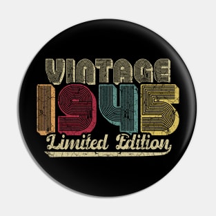 Vintage 1945 Limited Edition 75th Birthday Gift Pin