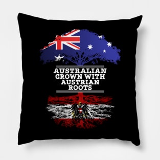 Australian Grown With Austrian Roots - Gift for Austrian With Roots From Austria Pillow