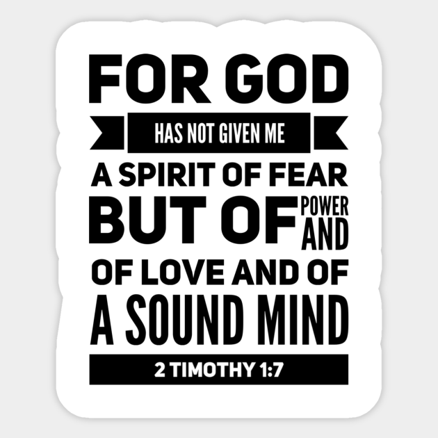god has not given me the spirit of fear