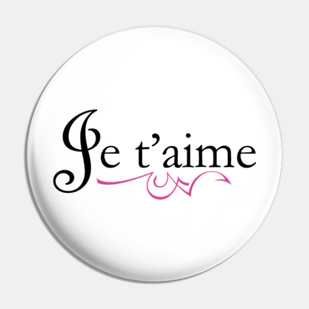 Je t'aime Pin by windowsneuf