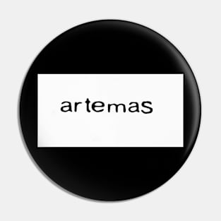 Artemas I like the Way you Kiss me Pin