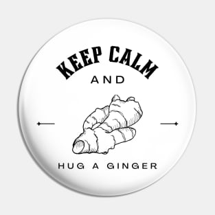 Keep calm and hug a ginger Pin