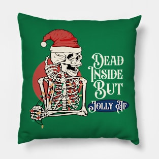 dead inside but jolly af Skull christmas Skeleton Pillow