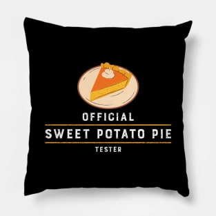 Official Sweet Potato Pie Tester Pillow