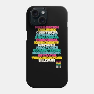 Jazz Legends in Type: The Jazz Pianists Phone Case