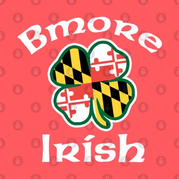 Baltimore Bmore Irish. by sudiptochy29