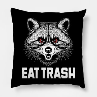 Eat trash angry raccoon Pillow