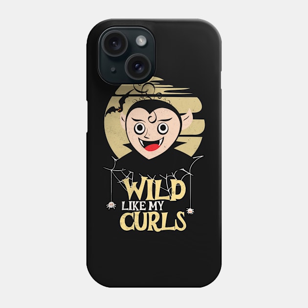 Wild Like My Curls Toddler Cute Vampire Curly Haired Phone Case by alcoshirts