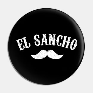 EL SANCHO - latin lover - grunge design Pin