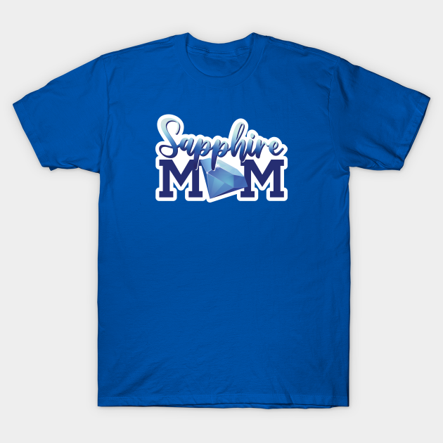 Discover Sapphire Mom - Liberty High School - T-Shirt