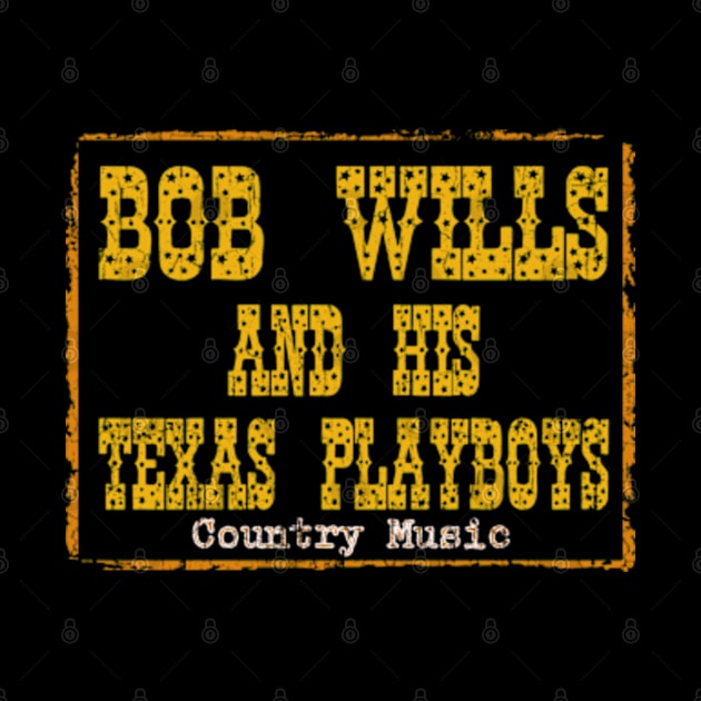 Bob Wills and His Texas by Kokogemedia Apparelshop