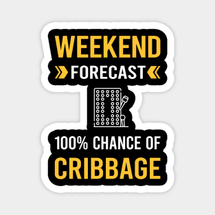 Weekend Forecast Cribbage Crib Magnet