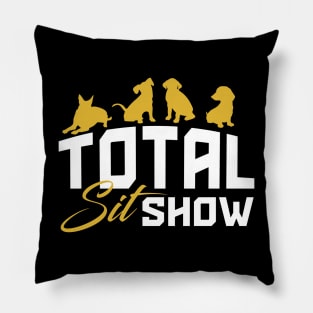 Total Sit Show Pillow