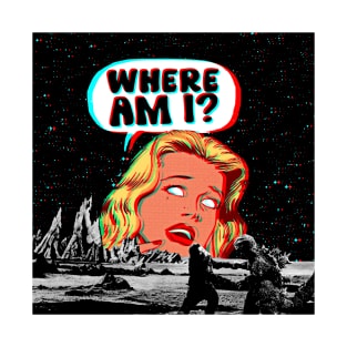 Where Am I T-Shirt