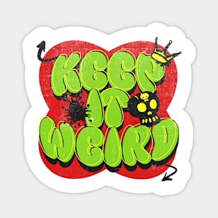 Keep It Weird Graffiti Magnet